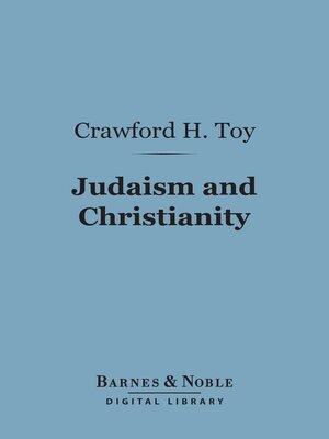 cover image of Judaism and Christianity (Barnes & Noble Digital Library)